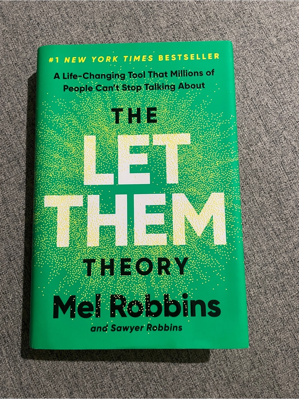 The Let Them Theory by Mel Robbins & Sawyer Robbins